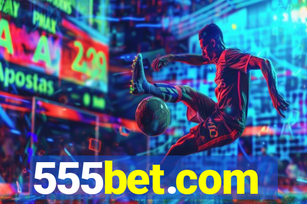 555bet.com