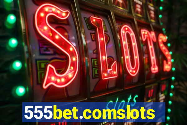 555bet.comslots