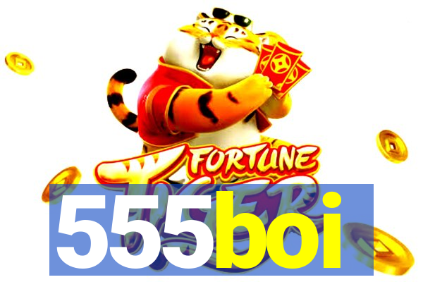 555boi