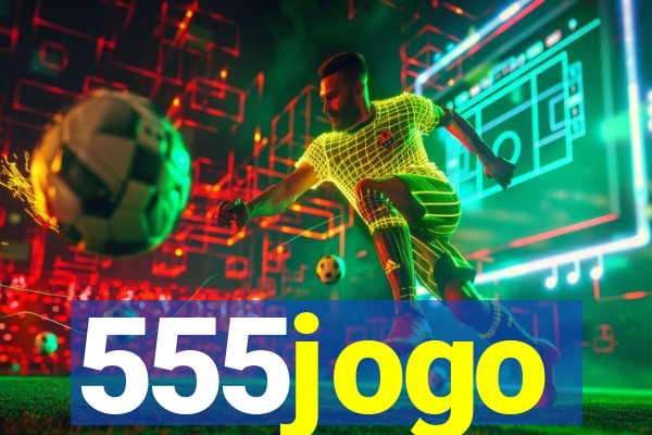 555jogo