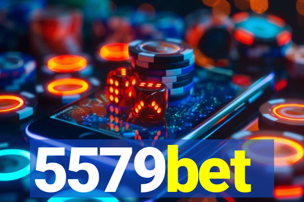 5579bet