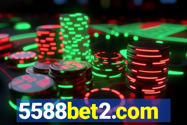 5588bet2.com