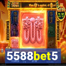 5588bet5