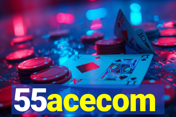 55acecom