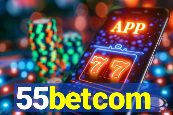 55betcom