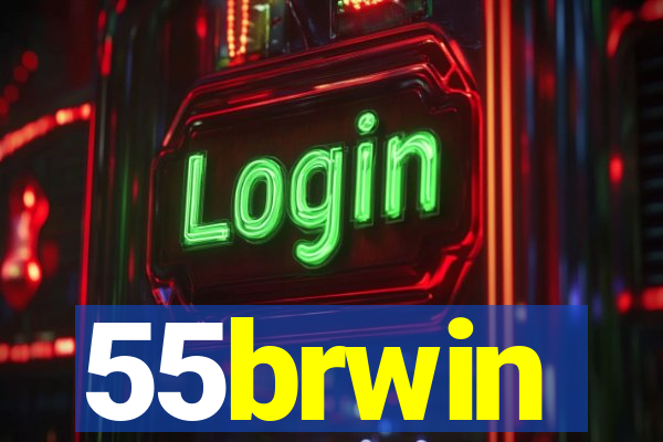 55brwin