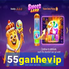 55ganhevip