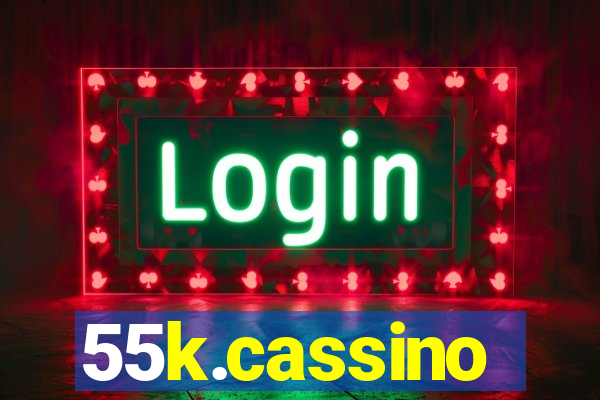 55k.cassino