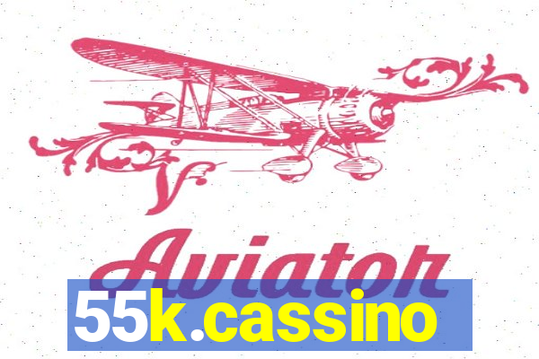 55k.cassino