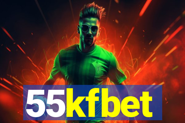 55kfbet