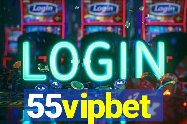 55vipbet