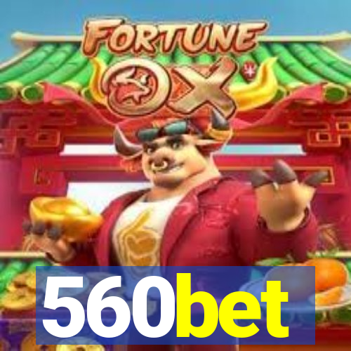 560bet