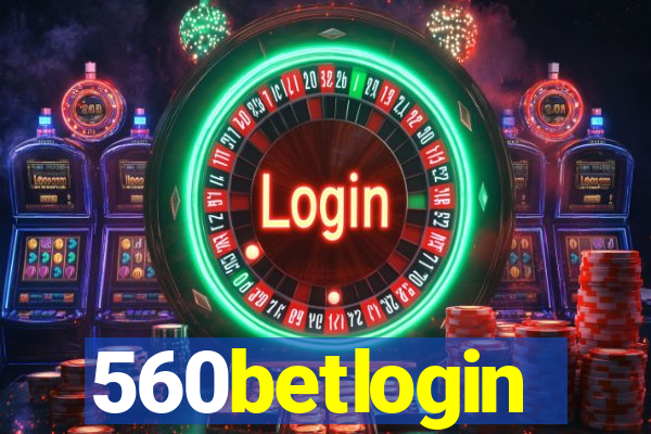 560betlogin