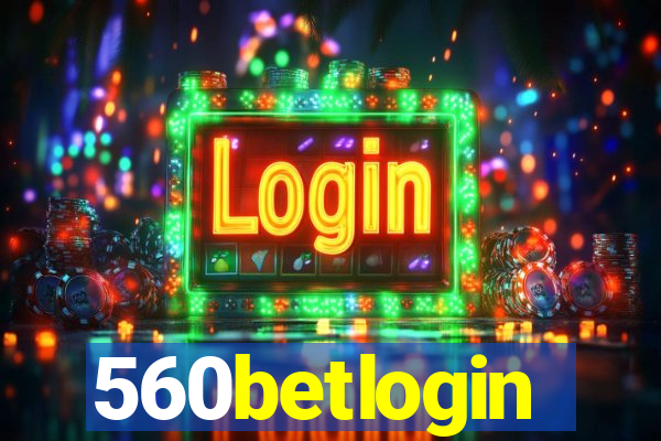 560betlogin