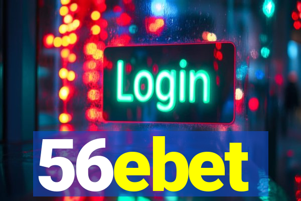 56ebet