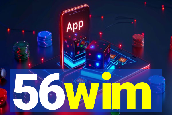 56wim