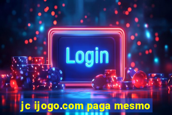 jc ijogo.com paga mesmo