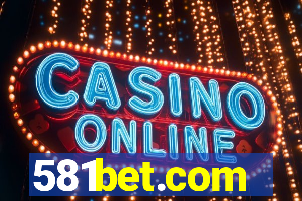 581bet.com