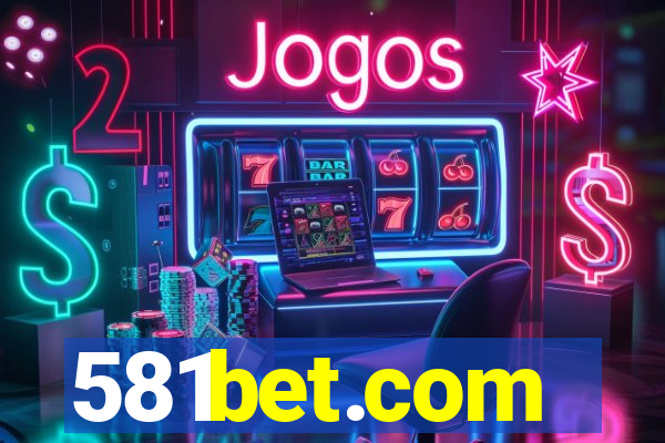 581bet.com