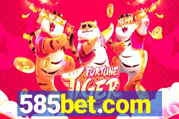 585bet.com