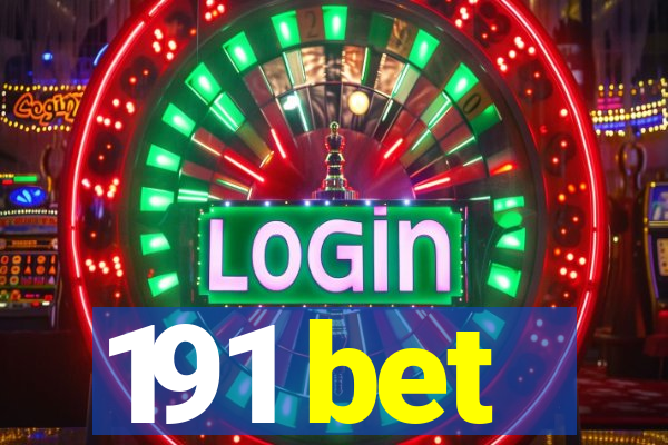 191 bet