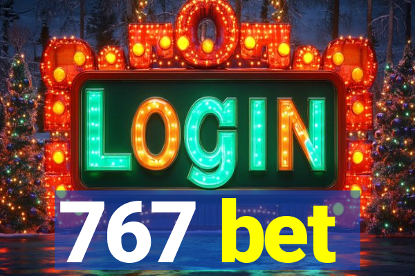 767 bet