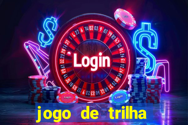 jogo de trilha para imprimir