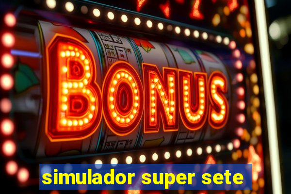 simulador super sete