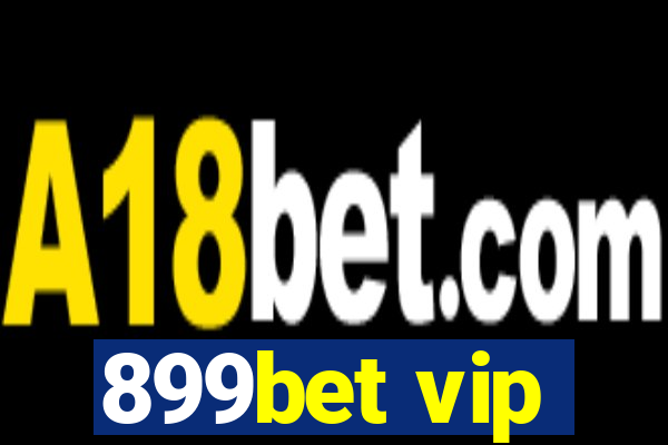 899bet vip