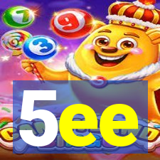 5ee