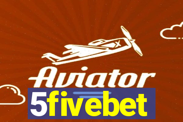 5fivebet