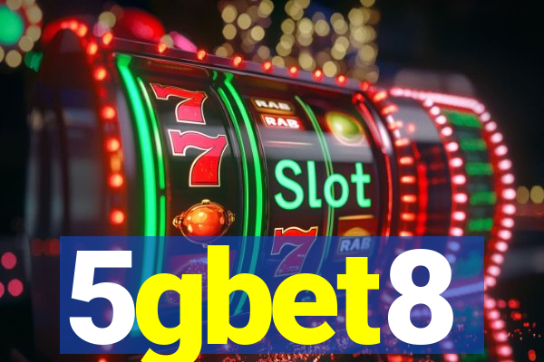 5gbet8