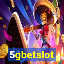 5gbetslot