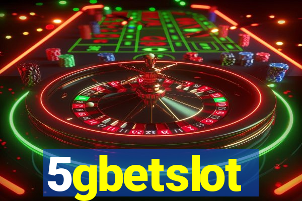 5gbetslot