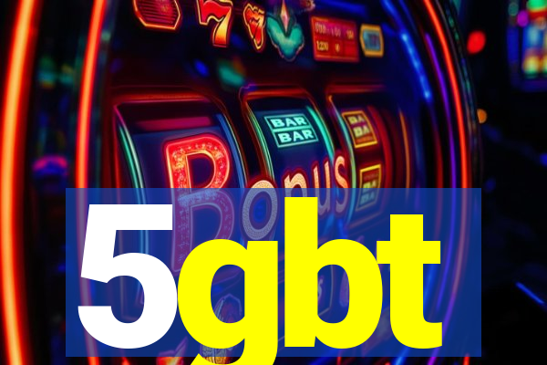 5gbt