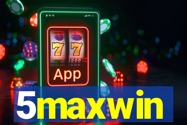 5maxwin