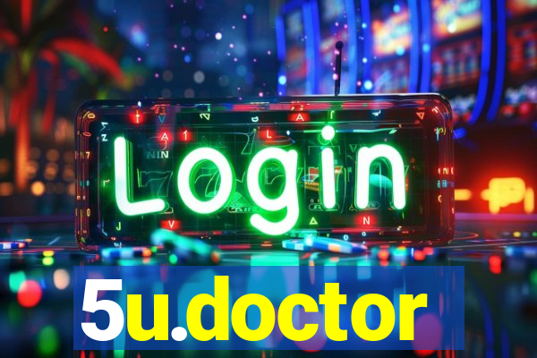 5u.doctor