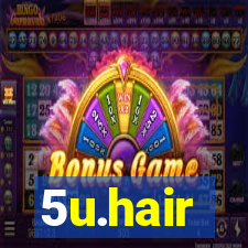 5u.hair