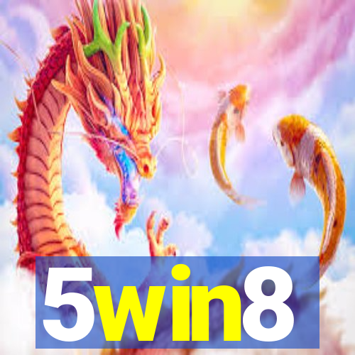 5win8