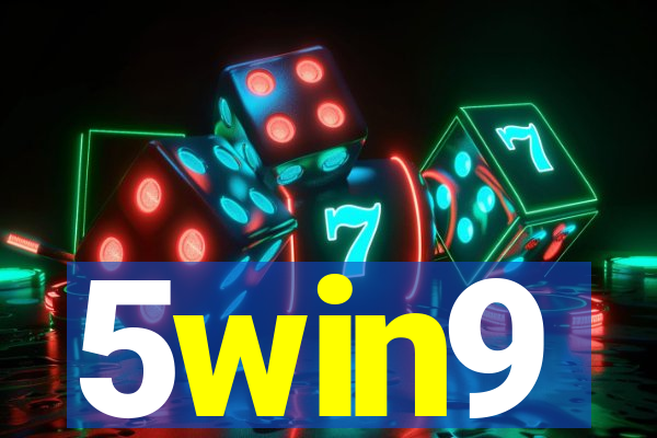 5win9