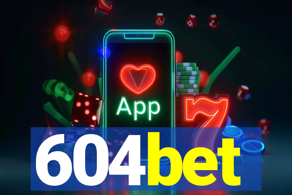 604bet