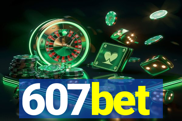 607bet