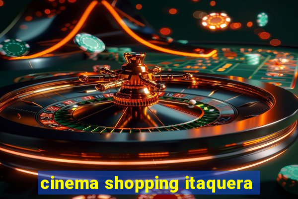 cinema shopping itaquera