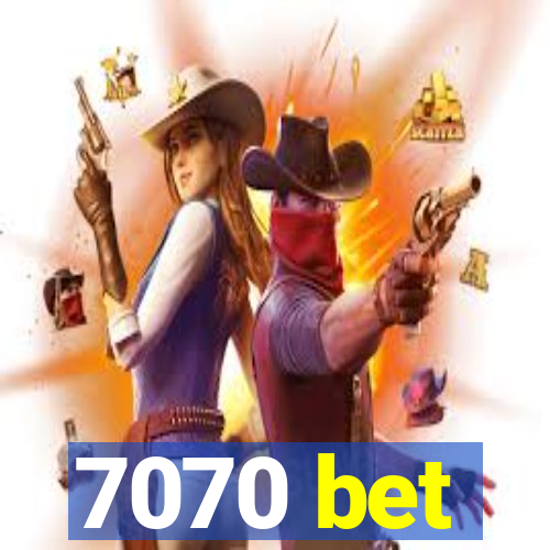 7070 bet