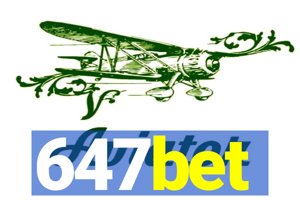 647bet