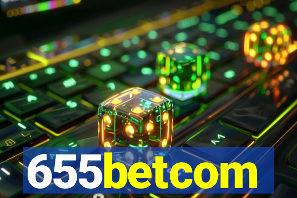 655betcom