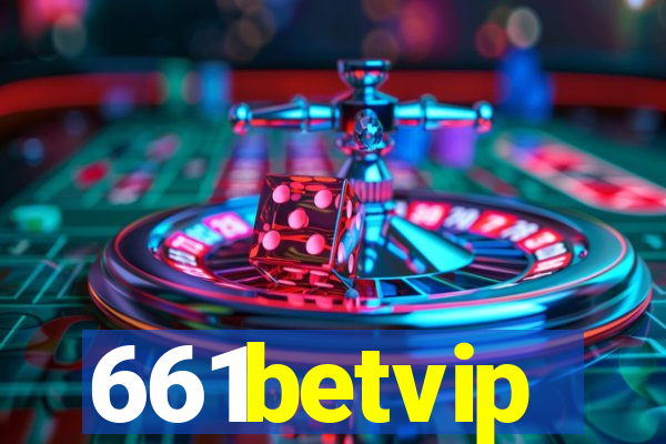 661betvip