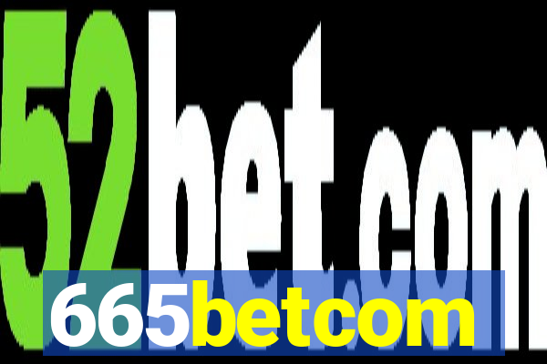 665betcom