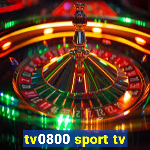 tv0800 sport tv