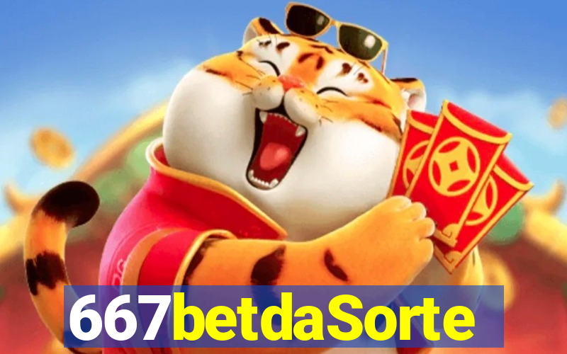 667betdaSorte